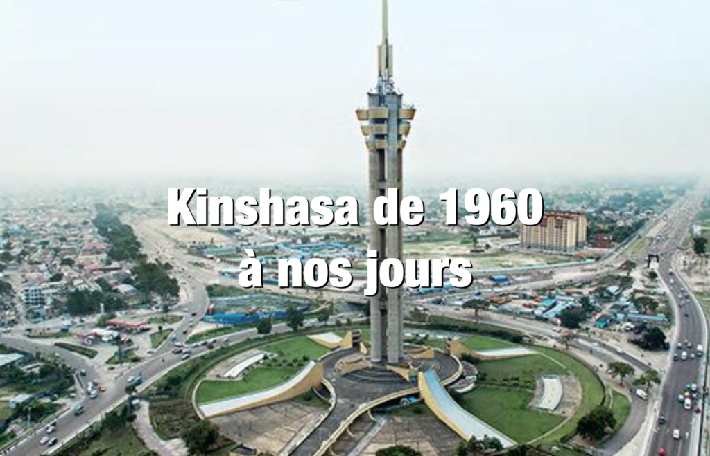 De Léopoldville à Kinshasa, la naissance d'une mégalopole. 3