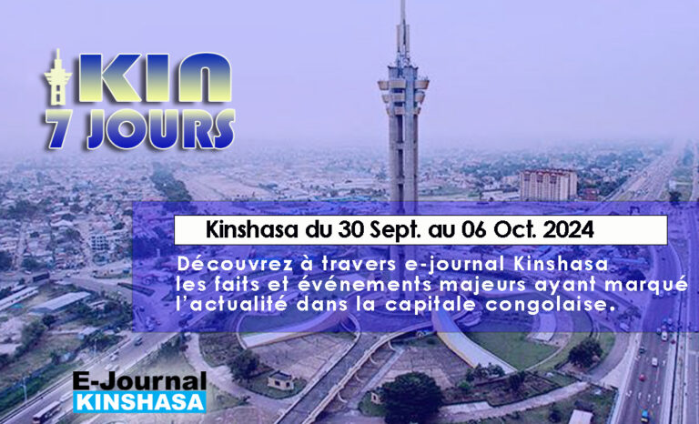 Kin 7 Jours 06 fin E-Journal Kinshasa - Actualités, informations générales, divertissement et détente 58