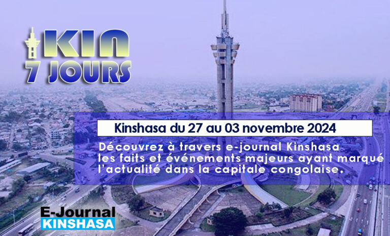 Kin 7 Jours 03 novembre E-Journal Kinshasa - Actualités, informations générales, divertissement et détente 27